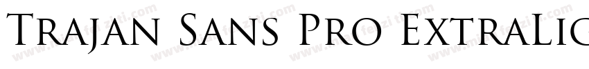 Trajan Sans Pro ExtraLight字体转换